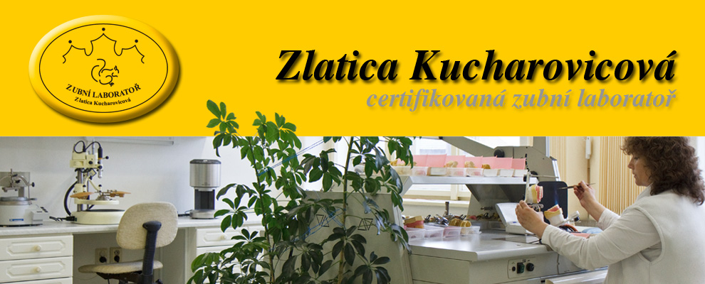 Zlatica Kucharovicová, certifikovaná zubní laboratoř