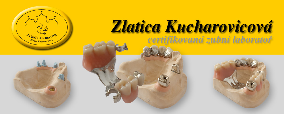 Zlatica Kucharovicová, certifikovaná zubní laboratoř